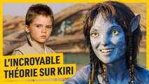 Et si Kiri d’Avatar 2 était née de la même manière qu'Anakin Skywalker ? - Big Fan Theory