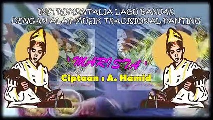 Instrumental Banjar Songs With Panting Musical Instruments - 'Marista'