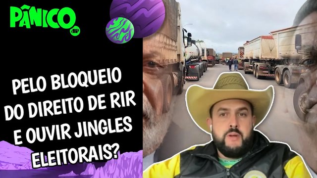 CAMINHONEIROS APELARAM PRAS RODOVIAS COMO REPÚDIO: À HORA DO JAIR JÁ IR EMBORA__ Zé Trovão analisa