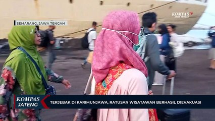 Terjebak di Karimunjawa, Ratusan Wisatawan Berhasil di Evakuasi