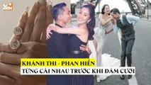 Khánh Thi - Phan Hiển chia tay 1 tuần 1 lần trước đám cưới: Con trai cầu nguyện cho ba mẹ