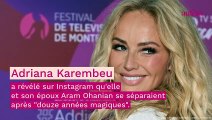 Adriana Karembeu séparée, ses confessions cashs sur ses compagnons : 