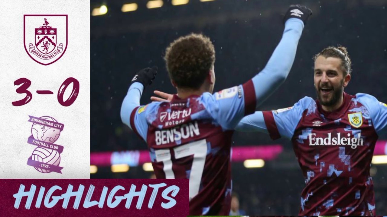 Burnley 3-0 Birmingham City highlights