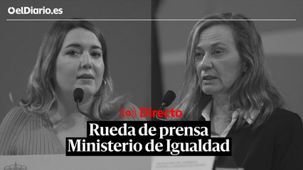 Rueda de prensa del Ministerio de Igualdad