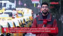 İstanbul'da taksi ücretlerine zam sonrası yoğunluk! Güncelleme için sıra bekliyorlar