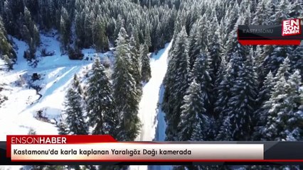 Kastamonu'da karla kaplanan Yaralıgöz Dağı kamerada