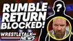 MAJOR WWE Return BLOCKED! CM Punk News! | WrestleTalk