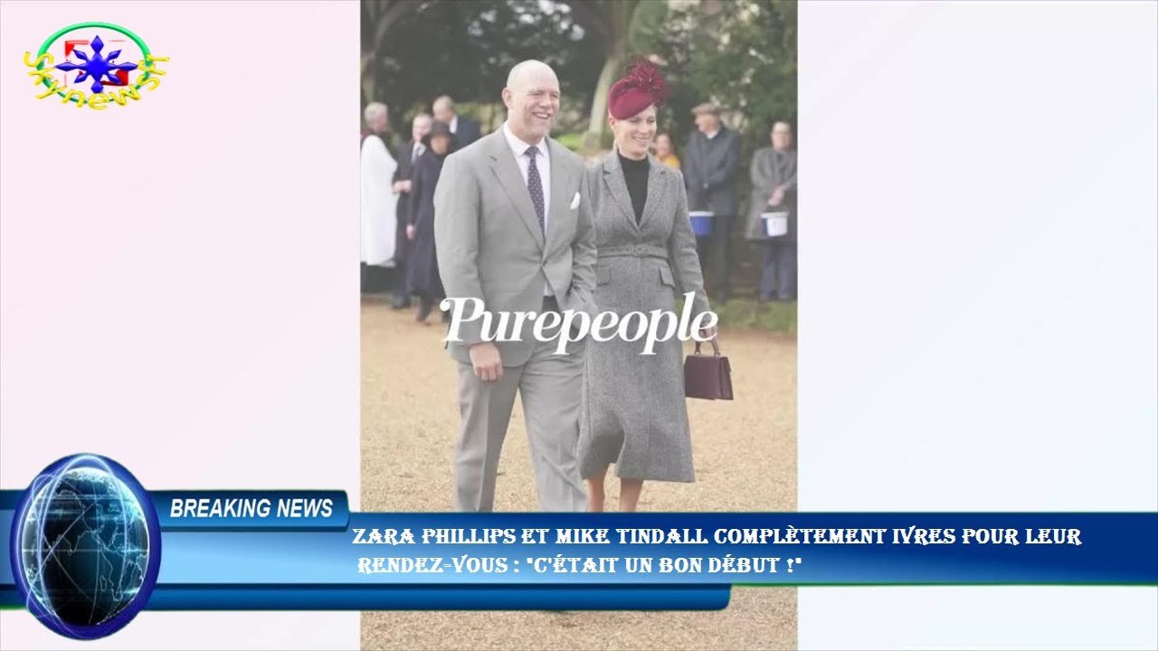 Zara Phillips et Mike Tindall complètement ivres pour leur  rendez-vous : "C'était un bon début !"