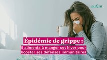 Épidémie de grippe : 5 aliments à manger cet hiver pour booster ses défenses immunitaires