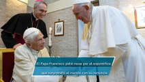Benedicto XVI está “muy enfermo”; Papa Francisco pide orar por él