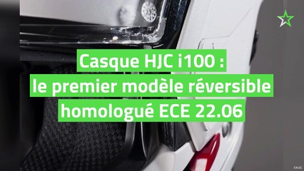 Casque HJC i100 : le premier modèle réversible homologué ECE 22.06