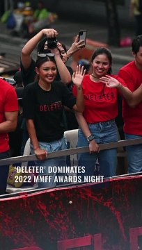 ‘Deleter’ ominates MMFF 2022 Gabi ng Parangal
