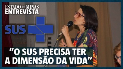 Ana Pimentel: 'Precisamos tornar o SUS algo do século 21'