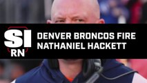 Broncos Fire Nathaniel Hackett