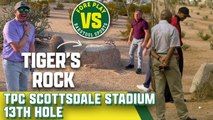 Riggs Vs TPC Scottsdale, Stadium Course, 13th Hole, Presented By Shady Rays