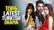 Top 6 Latest Turkish Dramas To Add To Your Watch List 2022