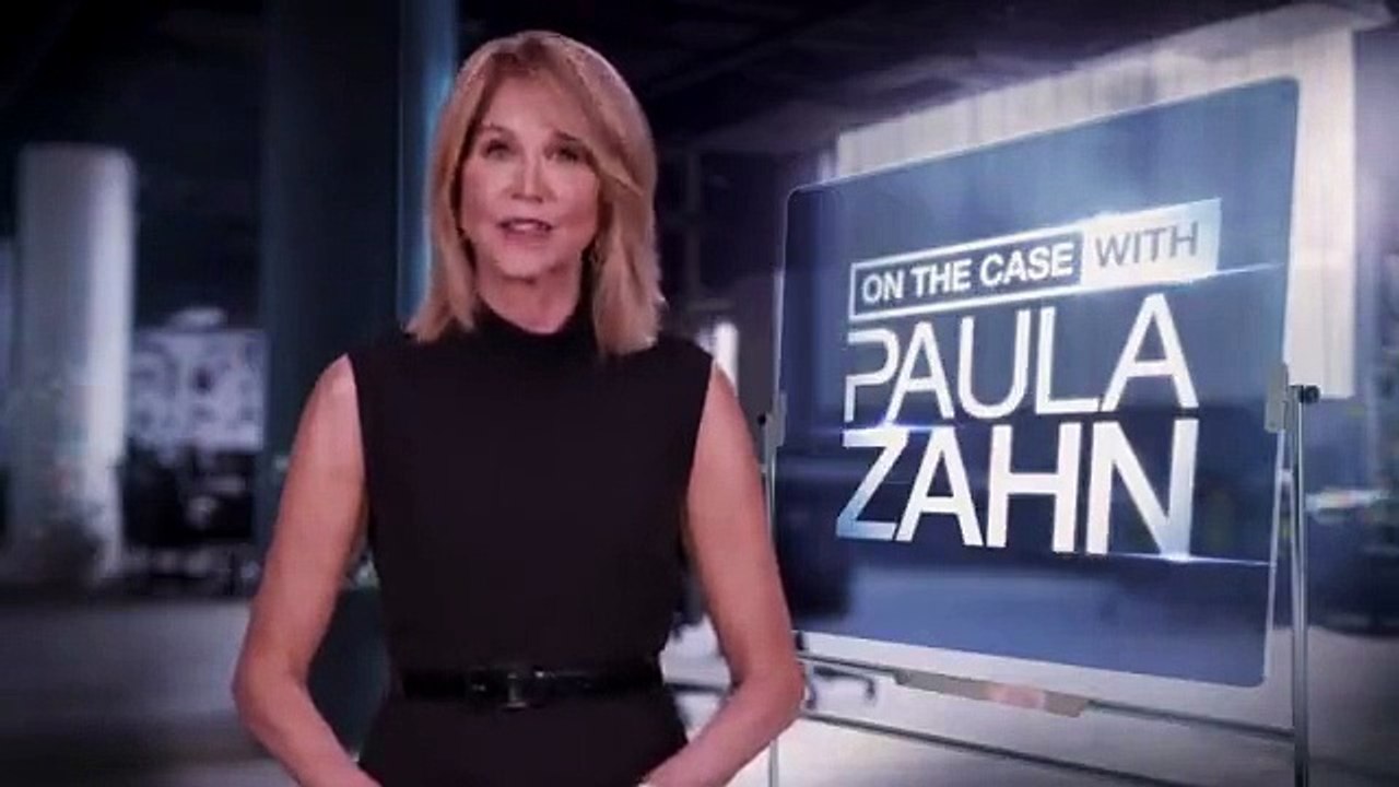 On The Case With Paula Zahn - Se22 - Ep19 HD Watch HD Deutsch