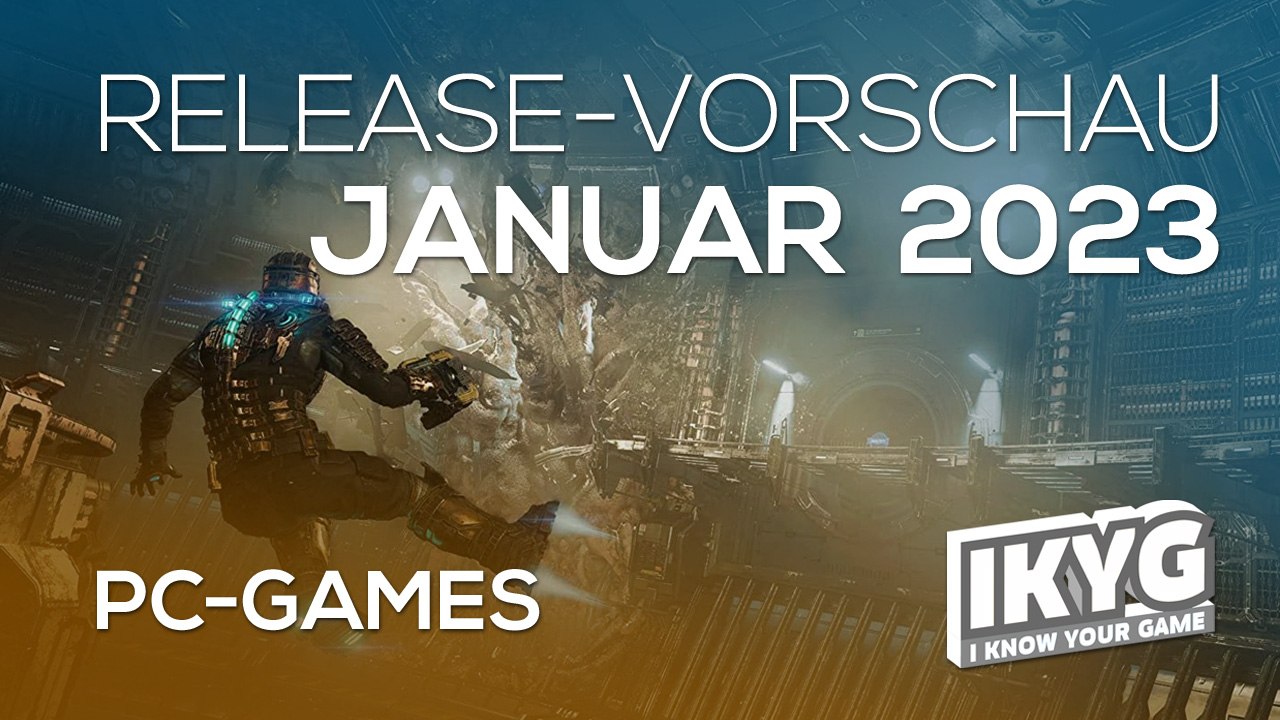 Games-Release-Vorschau – Januar 2023 - PC