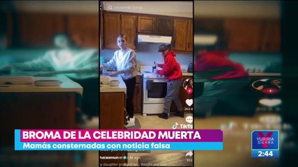 Broma de la celebridad muerta; así reaccionan mamás