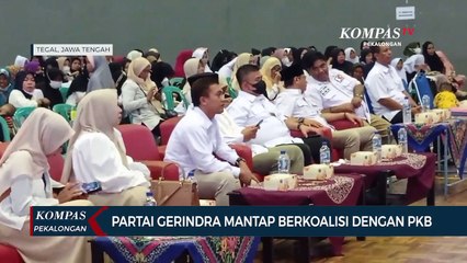 Partai Gerindra Mantap Berkoalisi Dengan PKB