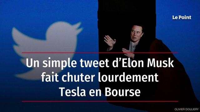 Un simple tweet d’Elon Musk fait chuter lourdement Tesla en Bourse
