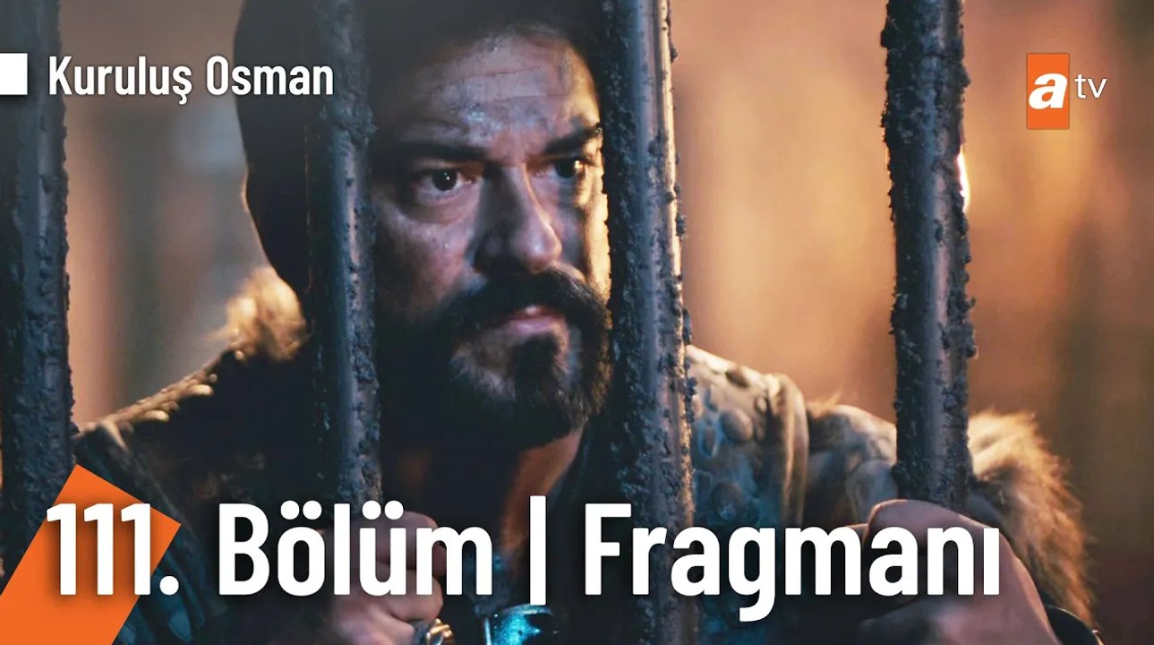 Kuruluş Osman 111. Bölüm Fragmanı |" Baban elimde esir!"