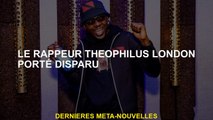 Rappeur Theophilus London Missing