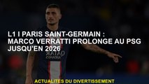 L1 I Paris Saint-Germain: Marco Verratti s'étend au PSG jusqu'en 2026