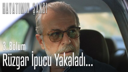 Rüzgar ipucu yakaladı... - Hayatımın Şansı 3. Bölüm
