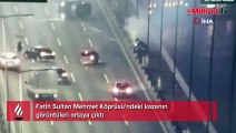 Fatih Sultan Mehmet Köprüsü'ndeki kazanın görüntüleri ortaya çıktı