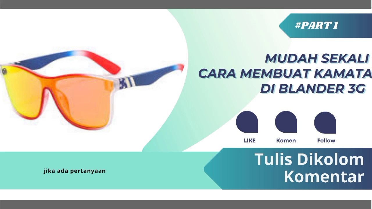 Mudah Sekali | Cara Membuat Kacamata 3G Di Blander | Tutorial Part1