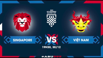 Soi kèo Singapore vs Việt Nam 19h30 ngày 30/12/2022 - AFF Cup 2022