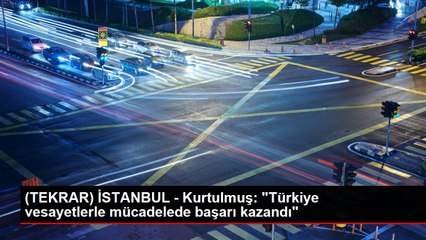 (TEKRAR) İSTANBUL - Kurtulmuş: "Türkiye vesayetlerle mücadelede başarı kazandı"