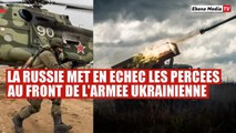 Les Forces russes tiennent en échec l'armée de Kiev à Donetsk
