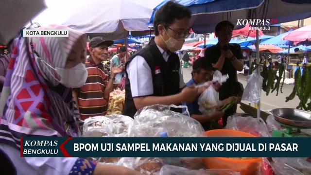 BPOM Uji Sampel Makanan yang Dijual di Pasar