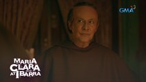 Maria Clara At Ibarra: The furious friar hunts his traitor (Episode 64)