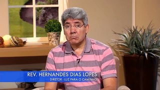Hernandes Dias Lopes alerta para o fanatismo religioso