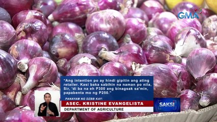 P250/kg na SRP ng pulang sibuyas, 'di nasusunod sa ilang tindahan | Saksi