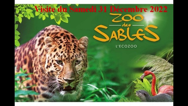 Visite au Zoo des Sables D ' Olonne ( Vendée ) , Samedi 31 Décembre 2022