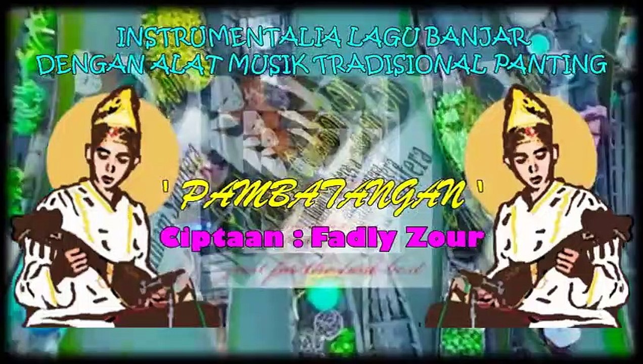 Instrumental Banjar Songs With Panting Musical Instruments - 'Pambatangan'