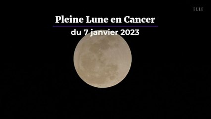 Pleine Lune en Cancer du 7 janvier 2023 : quel impact sur votre signe astrologique ?