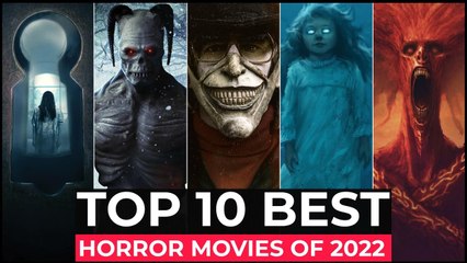 Top 10 Best Horror Movies Of 2022 So Far - New Hollywood Horror Movies  Released in 2022 - video Dailymotion