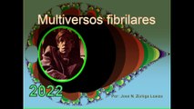 Multiversos fibrilares