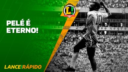 Lance! Rápido - "Pelé é eterno"