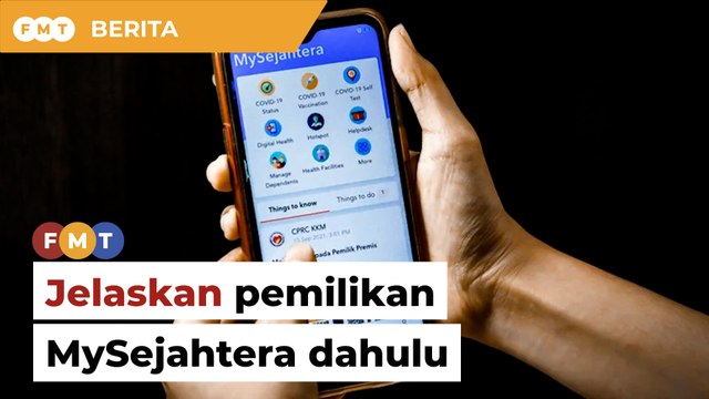 Perjelas pemilikan MySejahtera sebelum luaskan penggunaan, KKM diberitahu