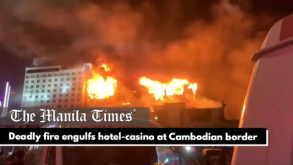 Deadly fire engulfs hotel-casino at Cambodian border