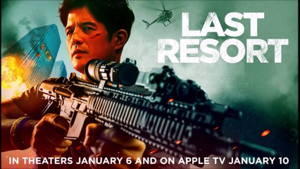 Last Resort - Trailer © 2023 Action