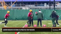 Aaron Rodgers Returns to Practice for Packers