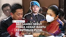ART Sambo Sebut Brigadir Yosua Kerap Bantu Kebutuhan Putri Candrawathi: Melekat Sebagai Ajudan!