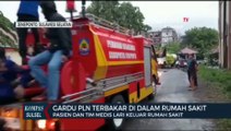 Gardu PLN Terbakar di Rumah Sakit Pasien Berhamburan